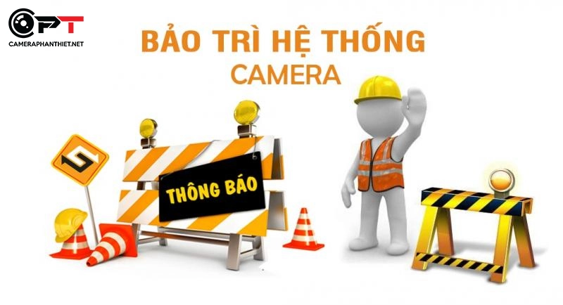 Cách bảo trì hệ thống camera đúng chuẩn - Hotline:  0916.131.252