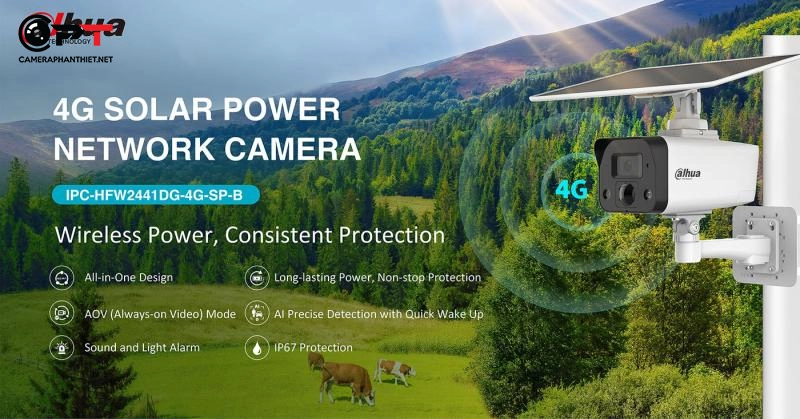 Camera dahua 4G - giải pháp lắp đặt nơi không cần wifi hay internet