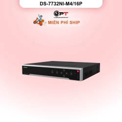Đầu thu CAMERA IP NVR HIKVISION 32 Kênh 4 Ổ cứng DS-7732NI-M4/16P