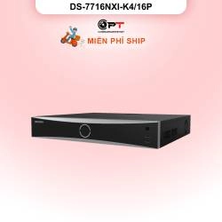 Đầu thu CAMERA IP NVR HIKVISION 16 Kênh 4 Ổ cứng DS-7716NXI-K4/16P