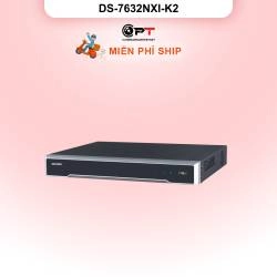 Đầu thu CAMERA IP NVR HIKVISION 32 Kênh 2 Ổ cứng DS-7632NXI-K2