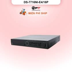 Đầu thu CAMERA IP NVR HIKVISION 16 Kênh 4 Ổ cứng DS-7716NI-E4/16P