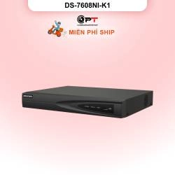 Đầu thu CAMERA IP NVR HIKVISION 8 Kênh 1 Ổ cứng DS-7608NI-K1