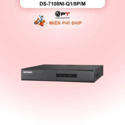 Đầu thu CAMERA IP NVR HIKVISION 8 Kênh 1 Ổ cứng DS-7108NI-Q1/8P/M
