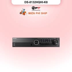 Đầu thu camera analog HD DVR HIKVISION 32 Kênh 8 Ổ cứng DS-8132HQHI-K8