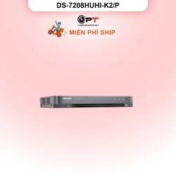 Đầu thu camera analog HD DVR HIKVISION 8 Kênh 2 Ổ cứng DS-7208HUHI-K2/P
